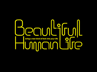 Beautiful Human Life